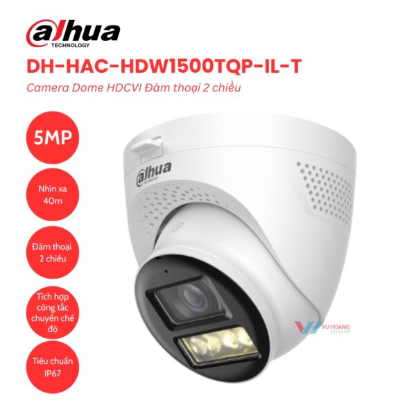 Camera Dome HDCVI Đàm thoại 2 chiều 5MP Dahua DH-HAC-HDW1500TQP-IL-T